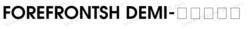 FOREFRONTSH DEMI字体转换